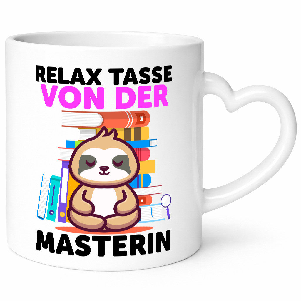 Relax Tasse: Masterin | Student Uni Studium Geschenk Humor Geschenkidee
