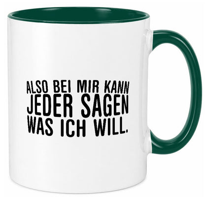 Sagen was ich will | Chef Arbeitskollege lustig Arbeit Kollegen Büro Geschenk Tasse