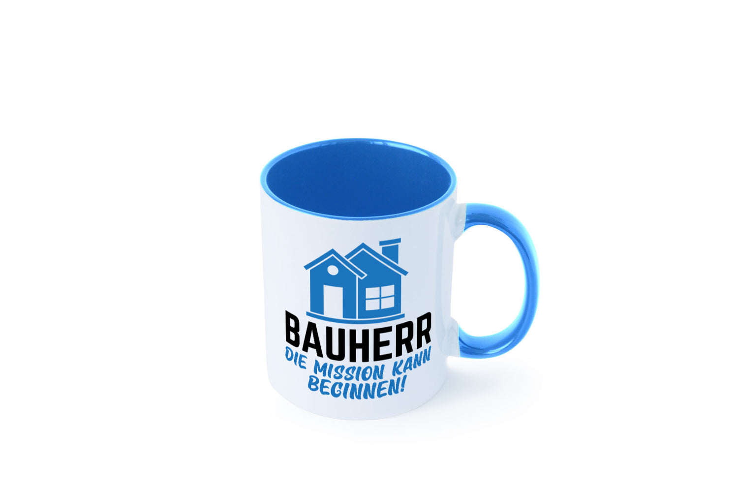 Bauherr | Die mission kann beginnen Bauherren lustiger Spruch Geschenk Humor