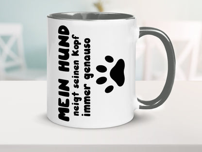 Mein Hund | lustige Tasse Hundebesitzer Humor lustiger Spruch Geschenk