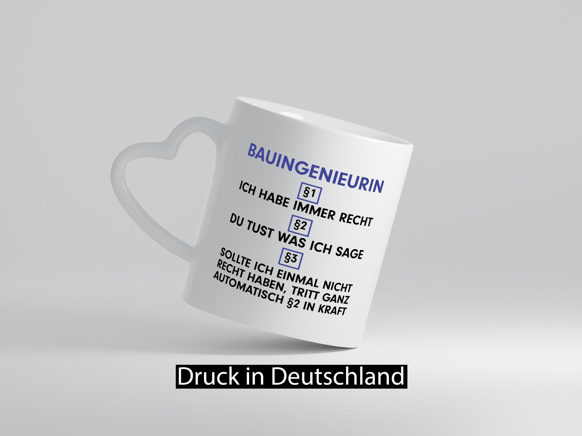 Ich habe immer Recht Bauingenieurin | Ingenieurin v2 Geschenkidee Humor Tasse