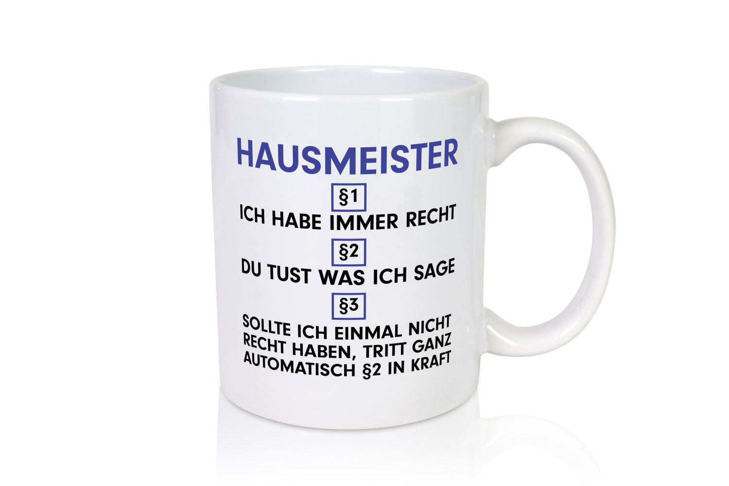 Ich habe immer Recht Hausmeister | Hauswart v2 lustig Humor Geschenkidee