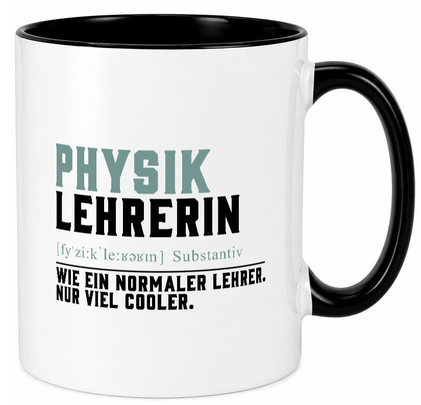 Physiklehrerin | Lehrerin Unterricht Lieblingslehrerin Geschenk Humor Tasse