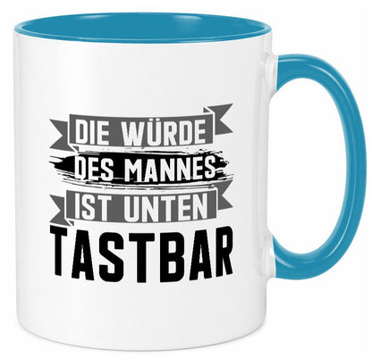 Die würde des Mannes ist unten Tastbar | Männer Geschenkidee Humor Tasse