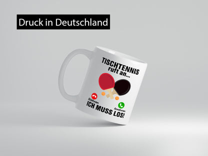 Tischtennis ruft an | Tennis spielen v2 Humor Geschenkidee Tasse