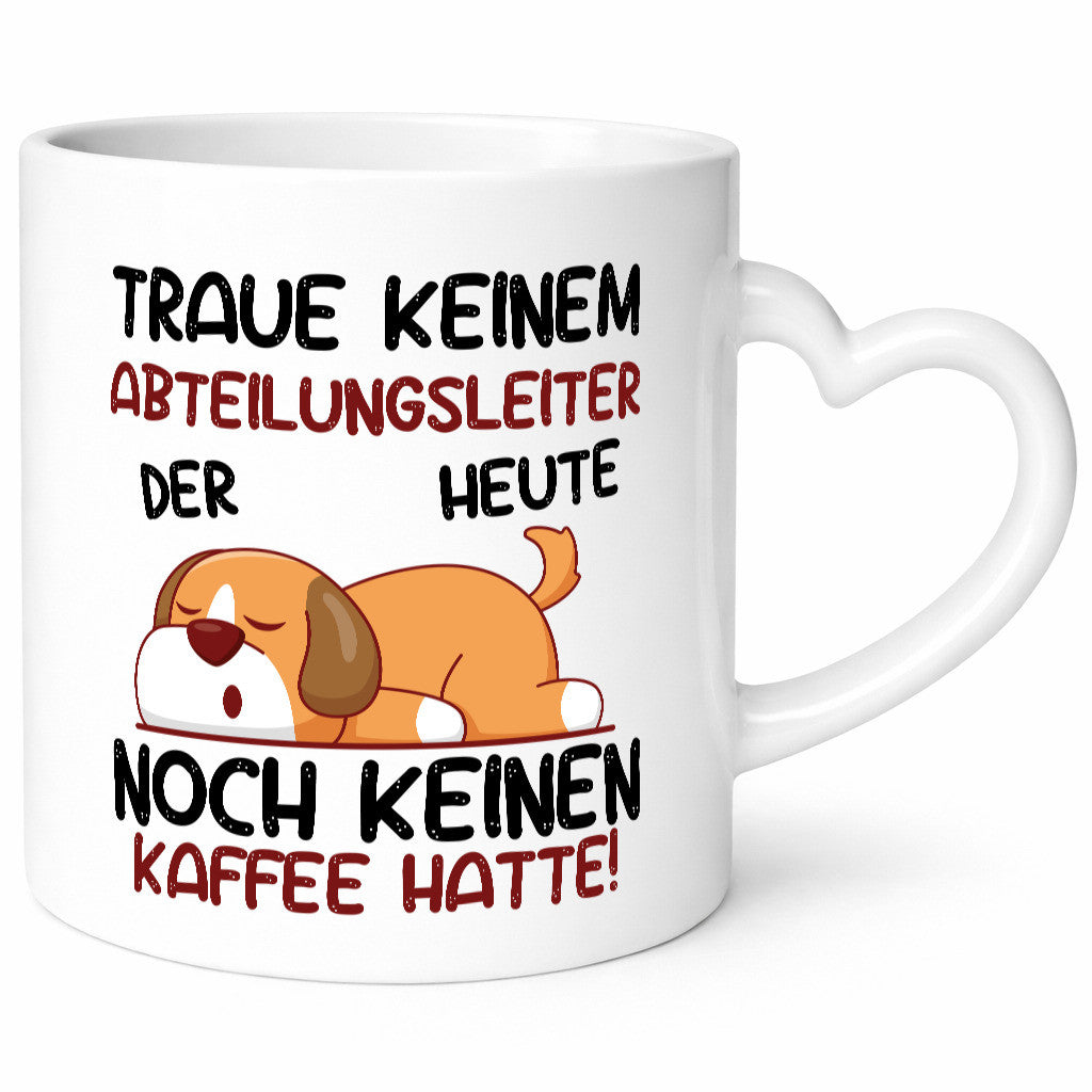 Traue keinem Abteilungsleiter | Führungskraft lustig Humor Geschenkidee