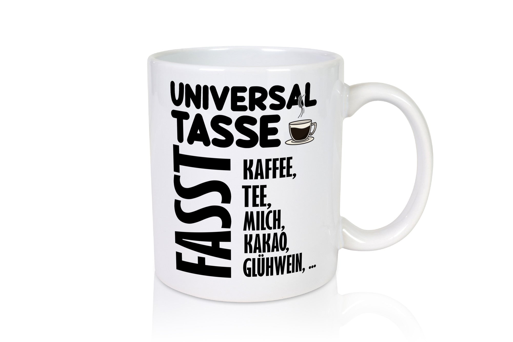 Universaltasse lustig Humor Geschenkidee Geschenk Tasse