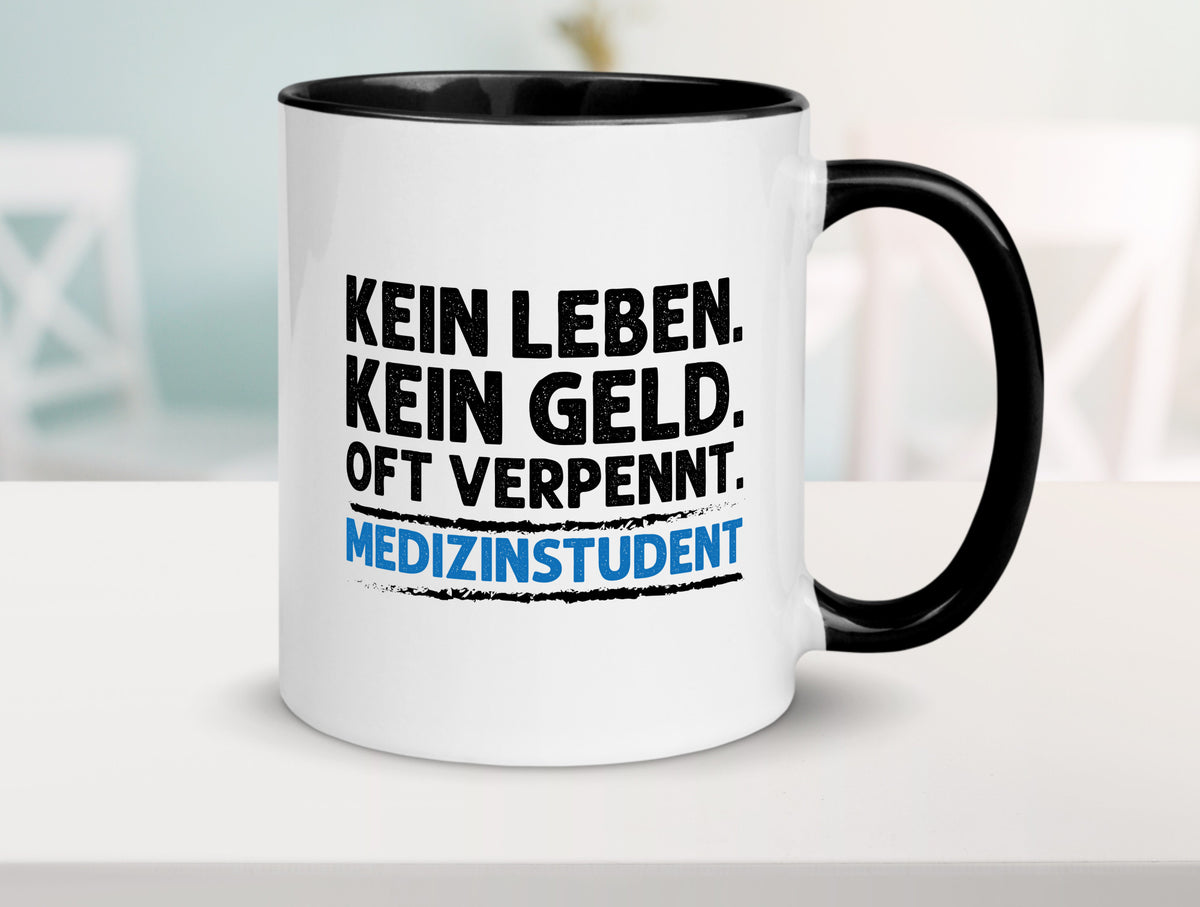 Medizinstudent Spruch | Student Tasse Studium Geschenkidee Humor