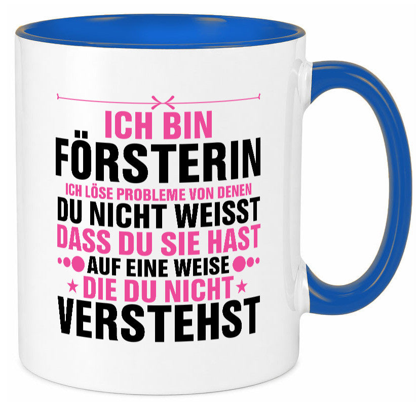 Löse Probleme: Försterin | Forst Arbeit lustiger Spruch Geschenk Kollegen Büro