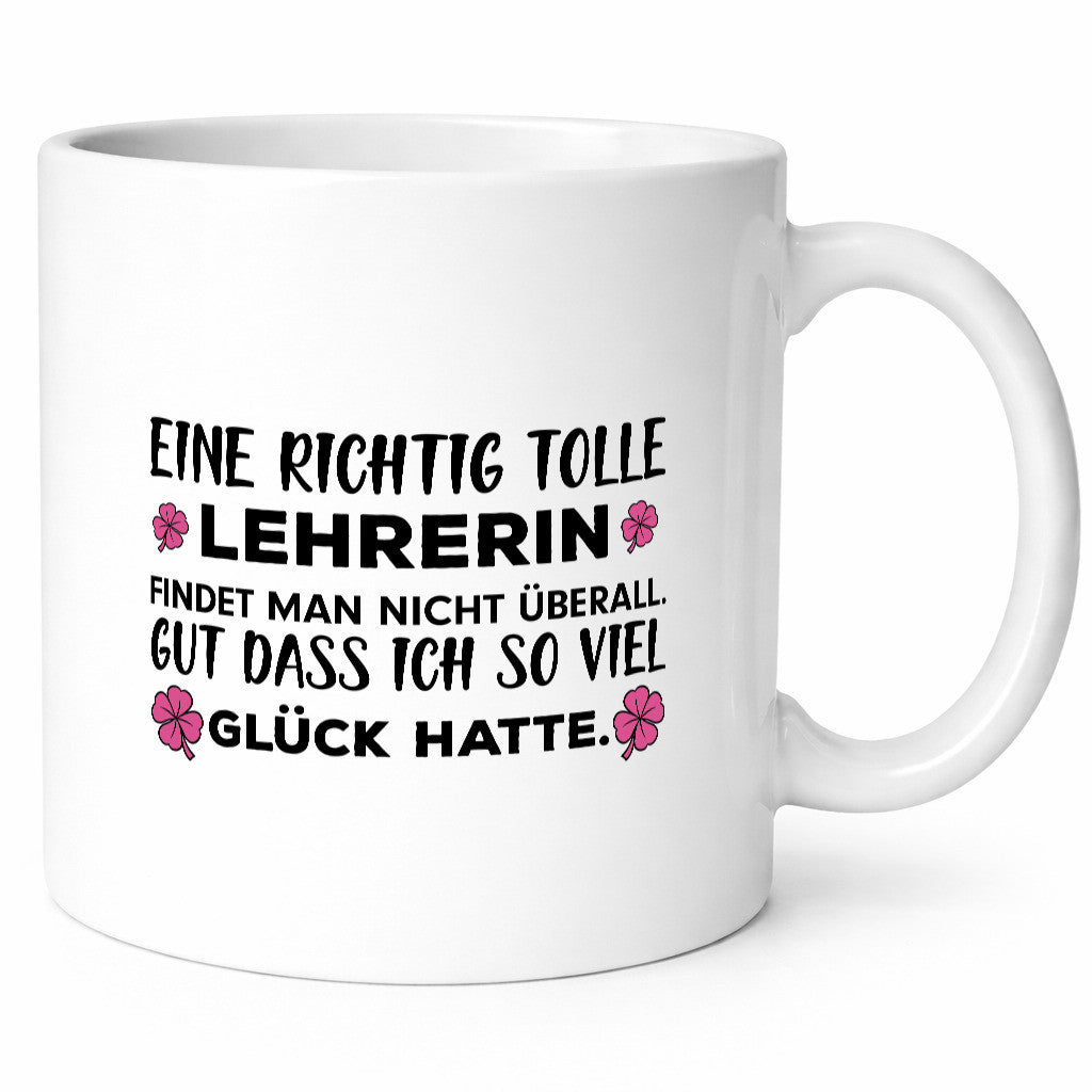 Richtig tolle Lehrerin | Spruch Tasse Glück Schule lustig Humor Geschenkidee