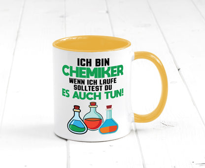 Ich bin chemiker wnen laufe solltest du es auch tun Humor Geschenkidee Tasse