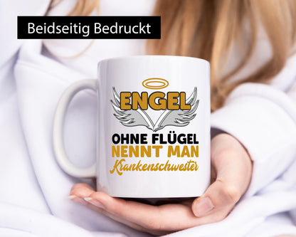 Engel ohne Flügel | Krankenschwester Tasse Pflegerin Geschenkidee Humor