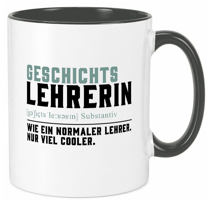 Geschichtslehrerin | Lehrei Unterricht Lieblingslehrerin Geschenkidee Humor Tasse