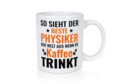 Kaffee trinkt: Physiker | Physik Geschenkidee Humor Tasse