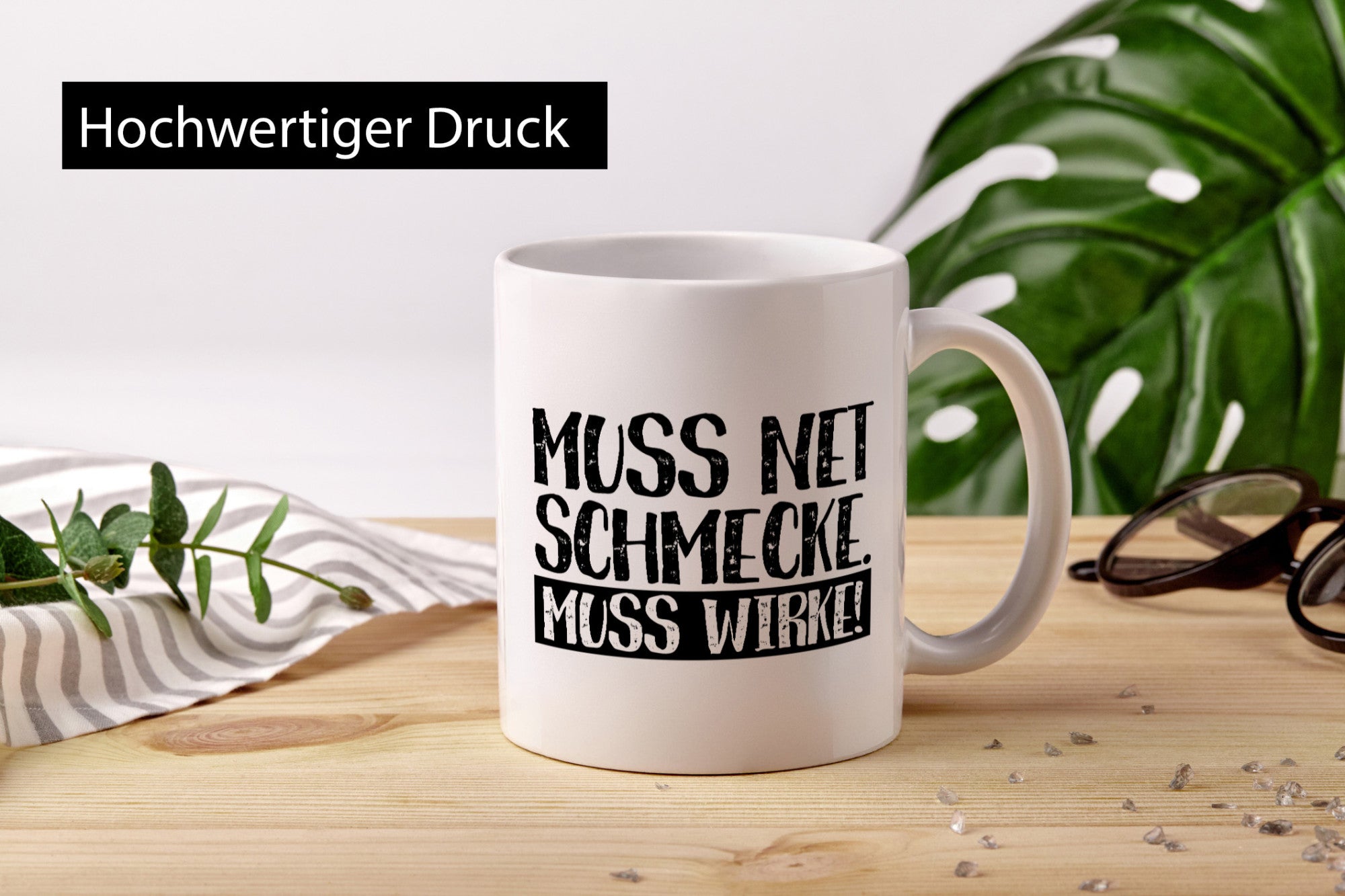 Muss net schmecken, wirken! | Medizin lustig Humor Geschenkidee Geschenk Tasse
