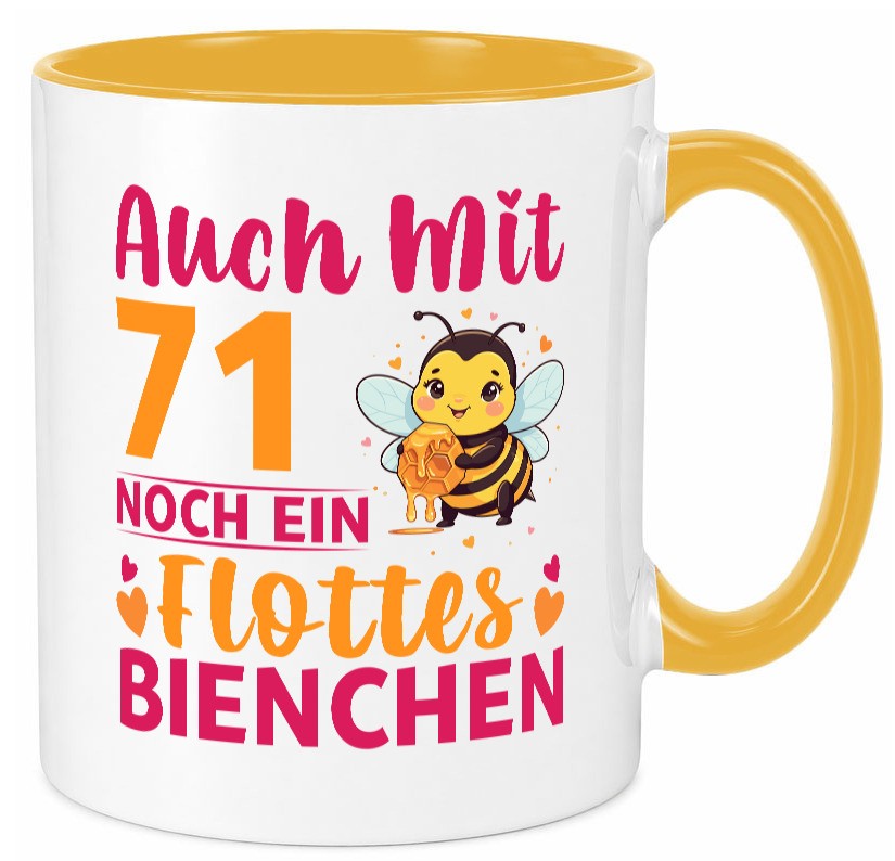 71. Geburtstag | Flottes Bienchen 71 Jahre Geschenk Geschenkidee lustiger Tasse