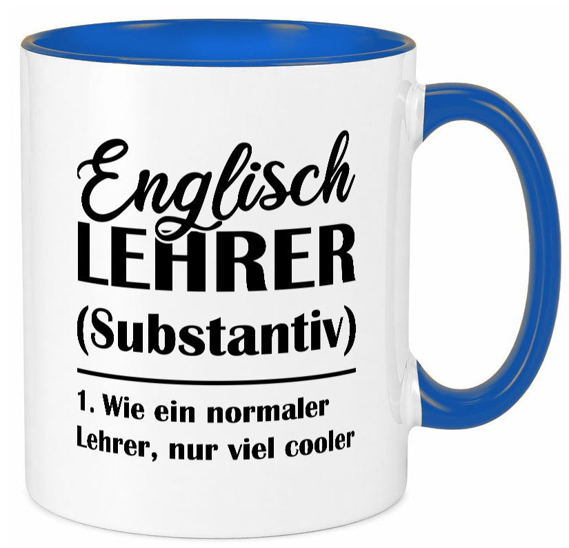Englisch Lehrer, normal, nur viel cooler Geschenk Humor Geschenkidee lustiger Tasse
