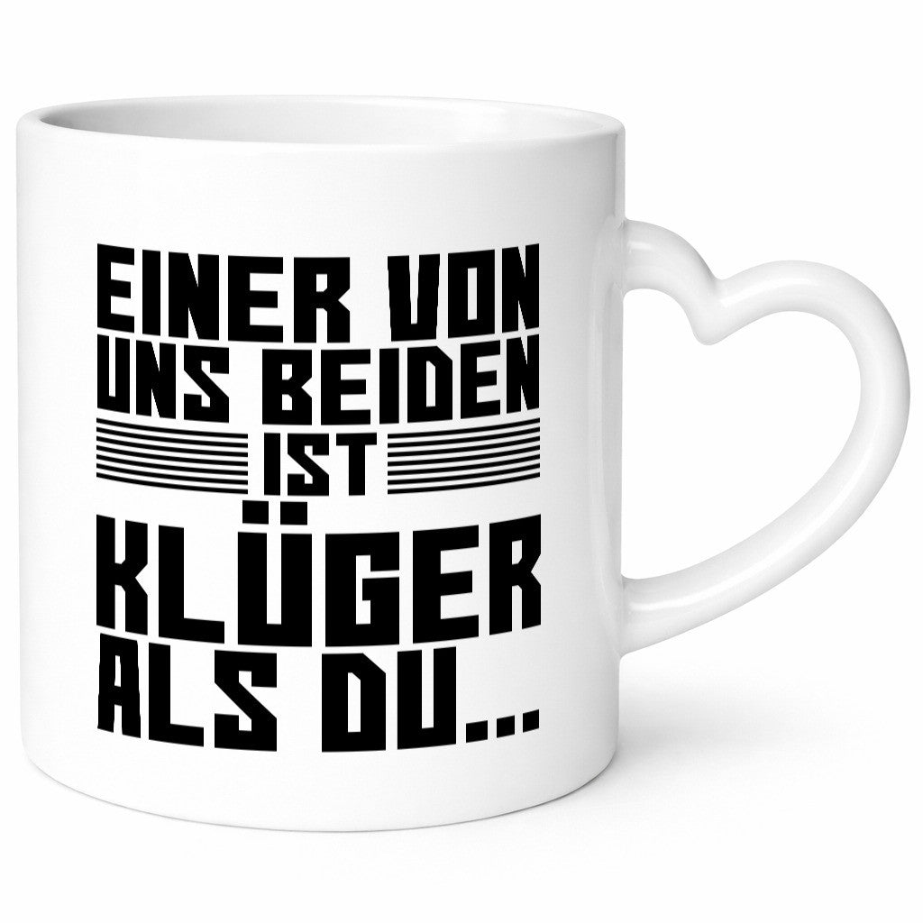 Einer von uns beiden ist klüger als du | Intelligenz Witz lustiger Spruch