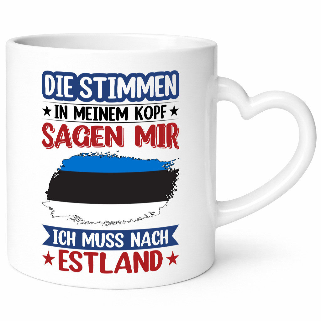 Estland | Urlaub Stimmen in meinem Kopf Traumland Geschenkidee Humor Tasse