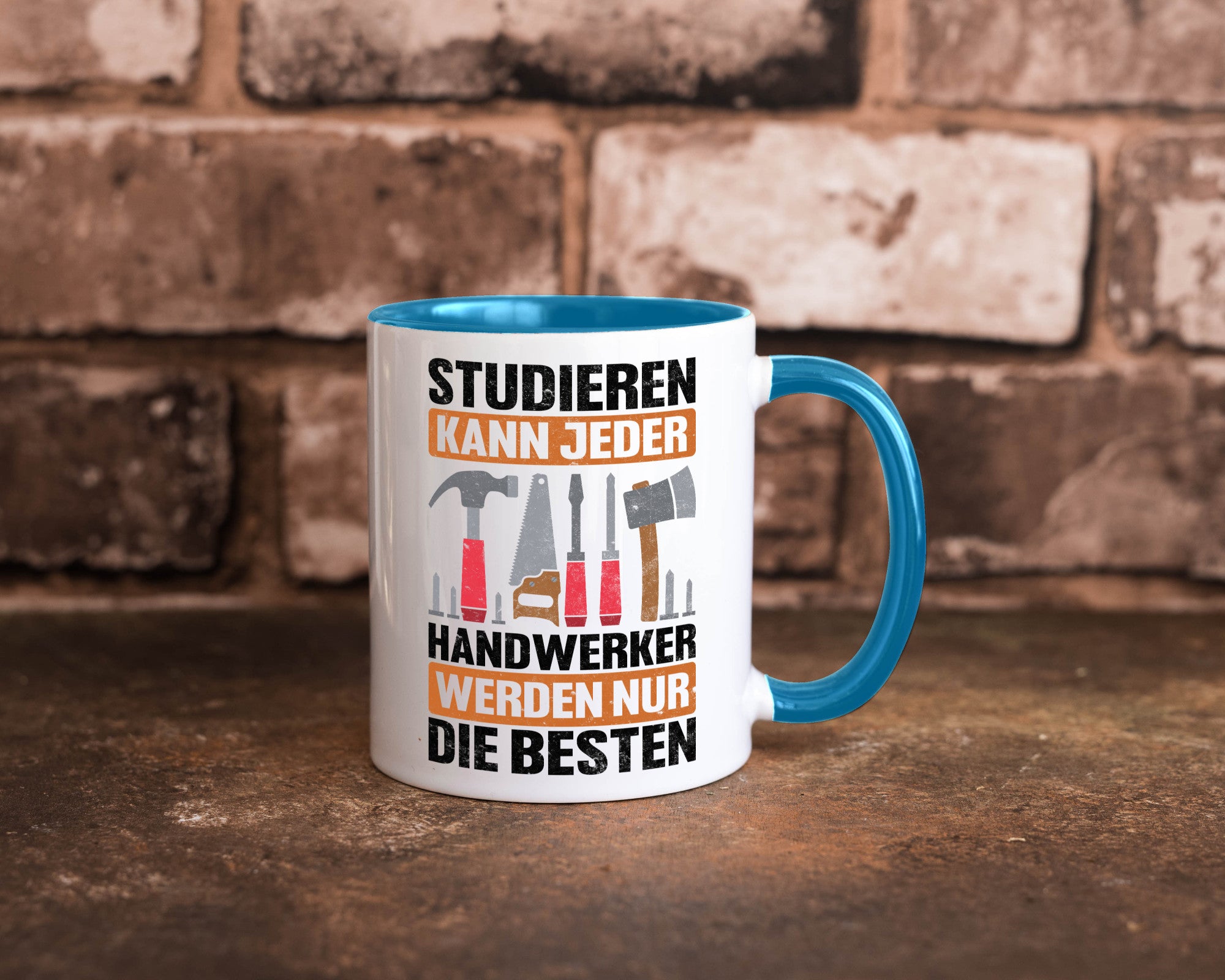 Studieren kann jeder handwerker nur die Besten | Werkzeug v2 Geschenk Humor