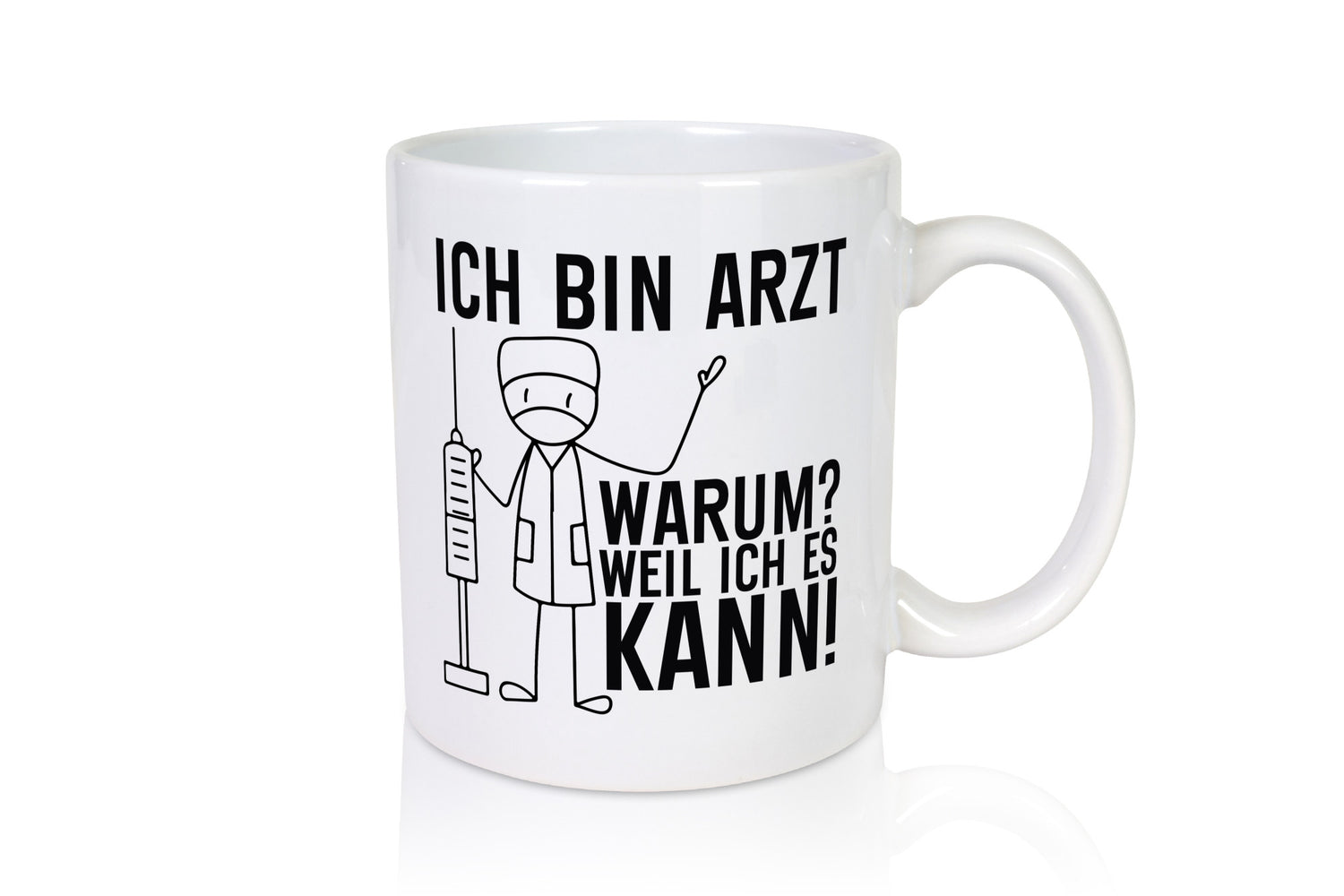 Ich bin Arzt weil es kann | Ärzte Doktor Klinik Geschenk Humor Geschenkidee