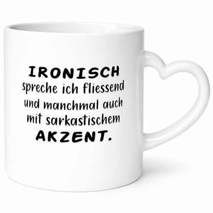 Ironisch Spreche ich Fließend | sarkastischem Akzent lustiger Spruch Geschenk