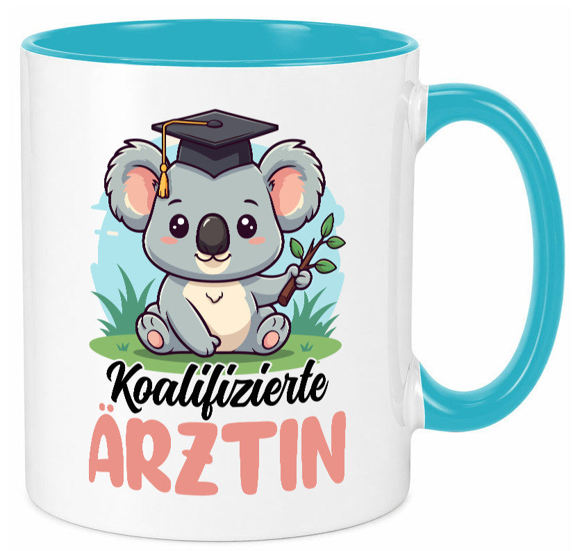Koalifizierte Ärztin | Medizin Doktorin Fachärztin Geschenkidee Humor Tasse