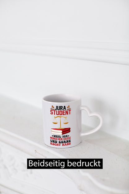 Jura Student | Hasst Menschen Jurist Geschenkidee Humor Tasse