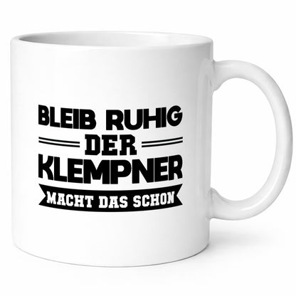 Bleib ruhig der Klempner macht das schon lustiger Spruch Geschenk Humor