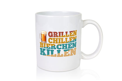 Grillen Chillen Bierchen Killen | Grilln Bier v2 Geschenkidee Humor Tasse