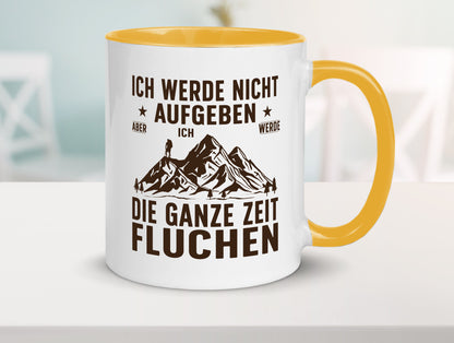 Nicht aufgeben, fluchen | Berge Wanderer v2 Humor Geschenkidee Tasse