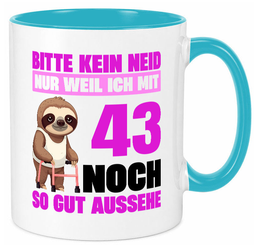 43. Geburtstag | Bitte kein neid Faultier 43 Jahre Geschenk Geschenkidee