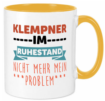 Klempner im ruhestand nicht mehr mein Problem Geschenkidee Jubiläum Humor Tasse