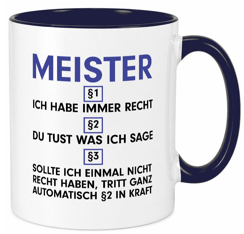 Ich habe immer Recht Meister | Meisterbrief v2 Geschenk Humor Geschenkidee