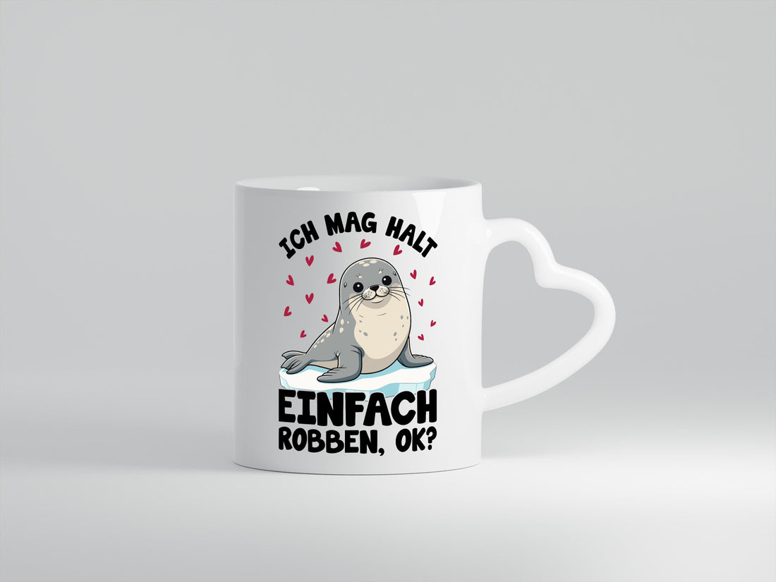Ich mag halt einfach robben ok | Seelöwe lustig Humor Geschenkidee Geschenk