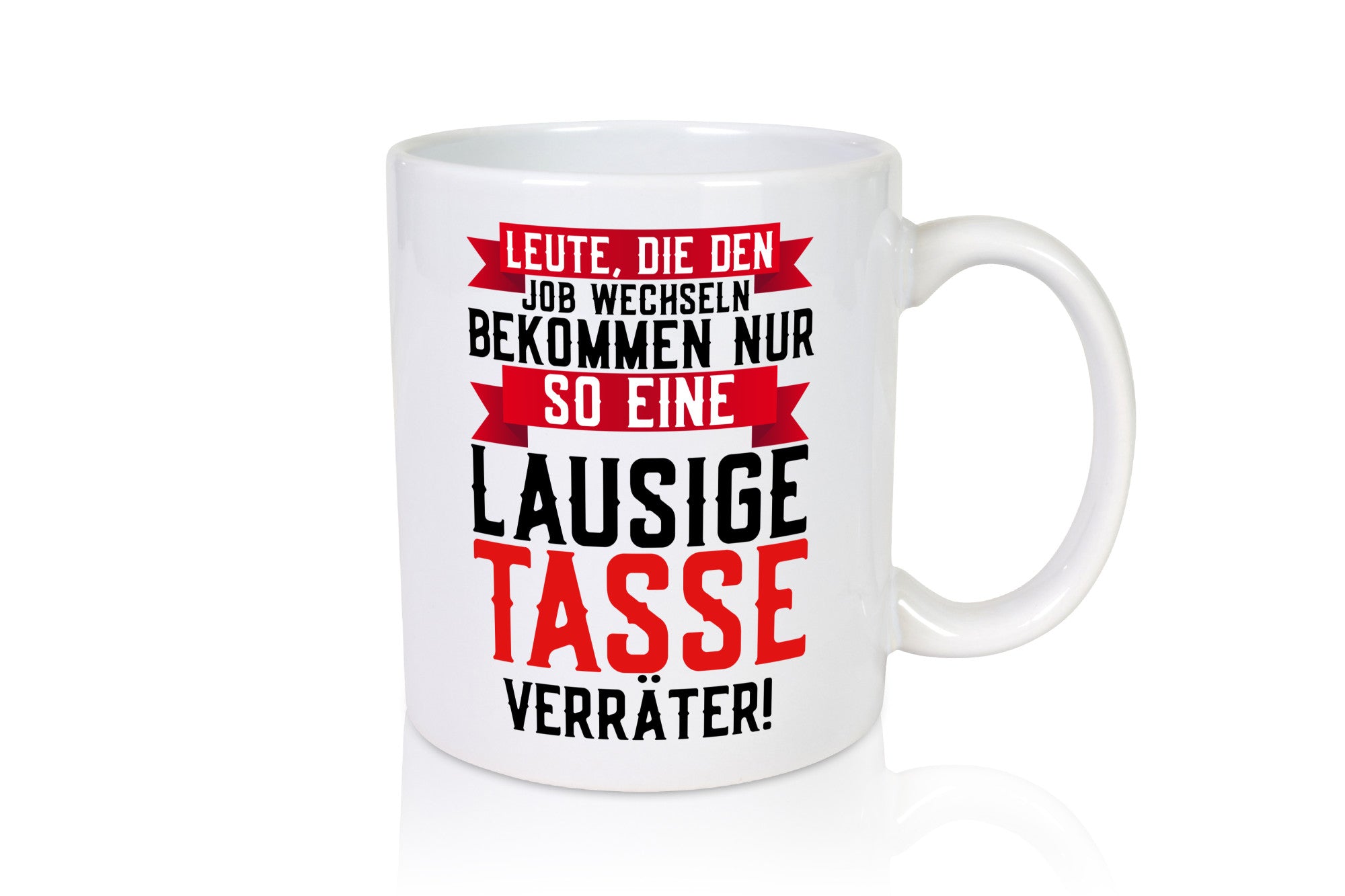 Jobwechsel | Verräter Kollegen Abschied Büro Arbeit Humor Geschenkidee Tasse