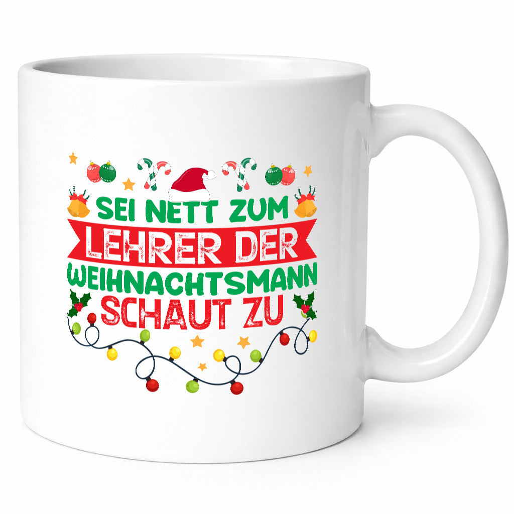Sei nett zum Lehrer der Weihnachtsmann schaut zu v2 Geschenk Humor Geschenkidee