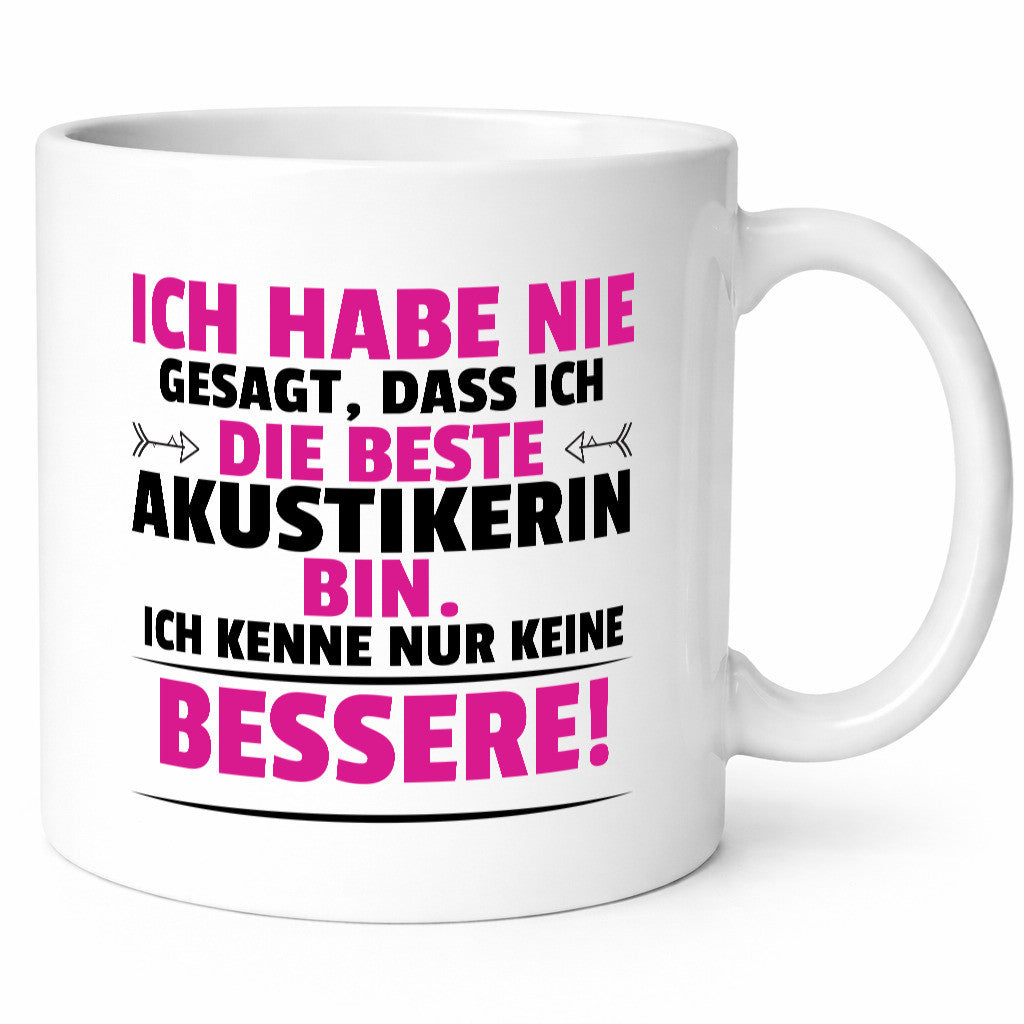 Die Beste Akustikerin | Akustik Hörgeräteakustik lustiger Spruch Geschenk Humor