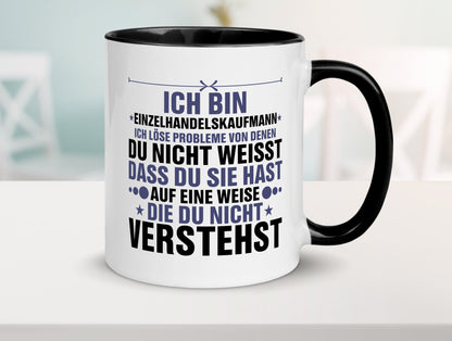 Löse Probleme: Einzelhandelskaufmann | Einzelhandel v2 Humor Geschenkidee Tasse