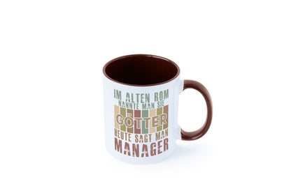Heute sagt man: Manager | Management Humor Geschenkidee Tasse