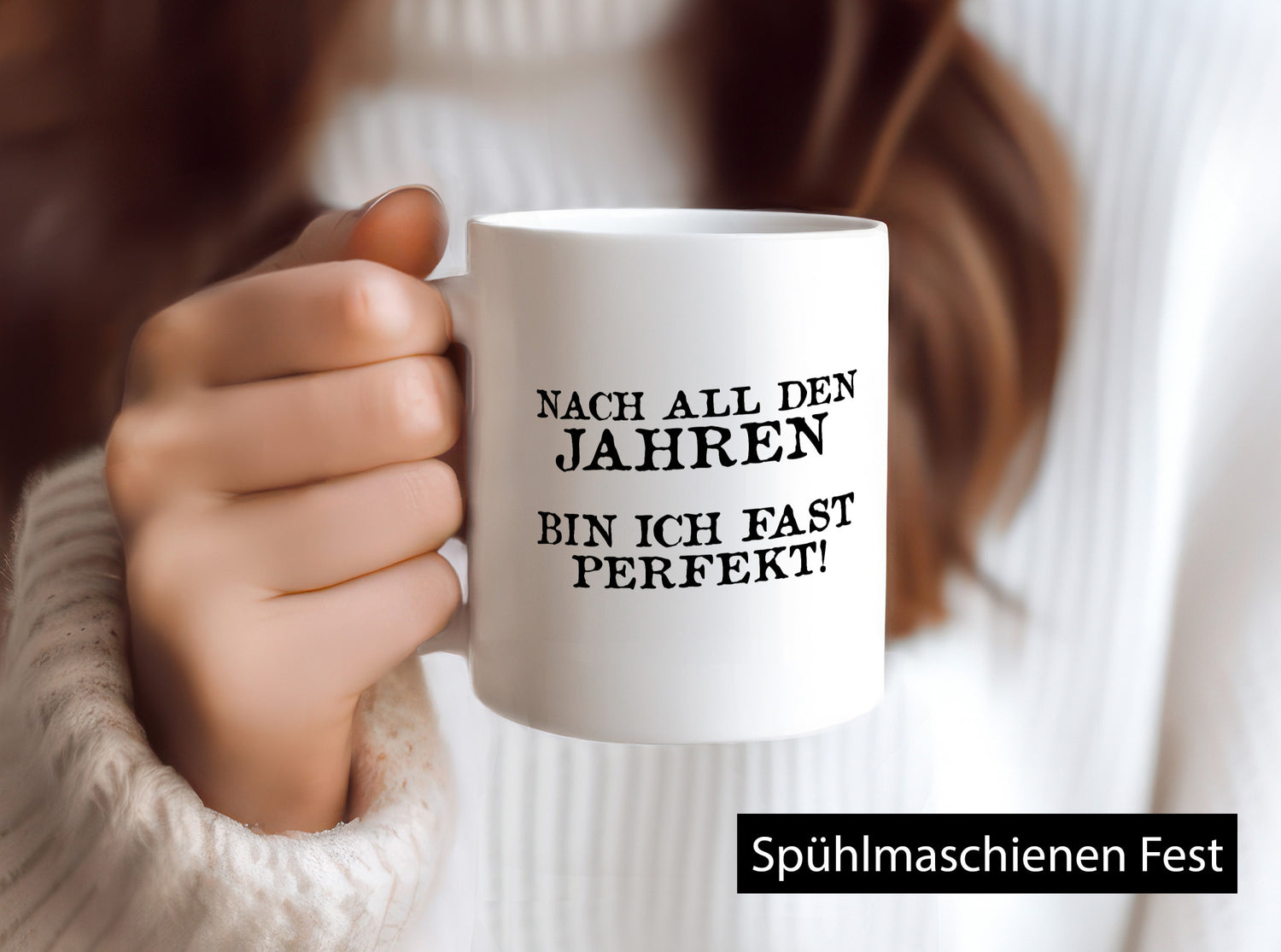 Nach all den Jahren bin ich fast Perfekt lustig Humor Geschenkidee Geschenk
