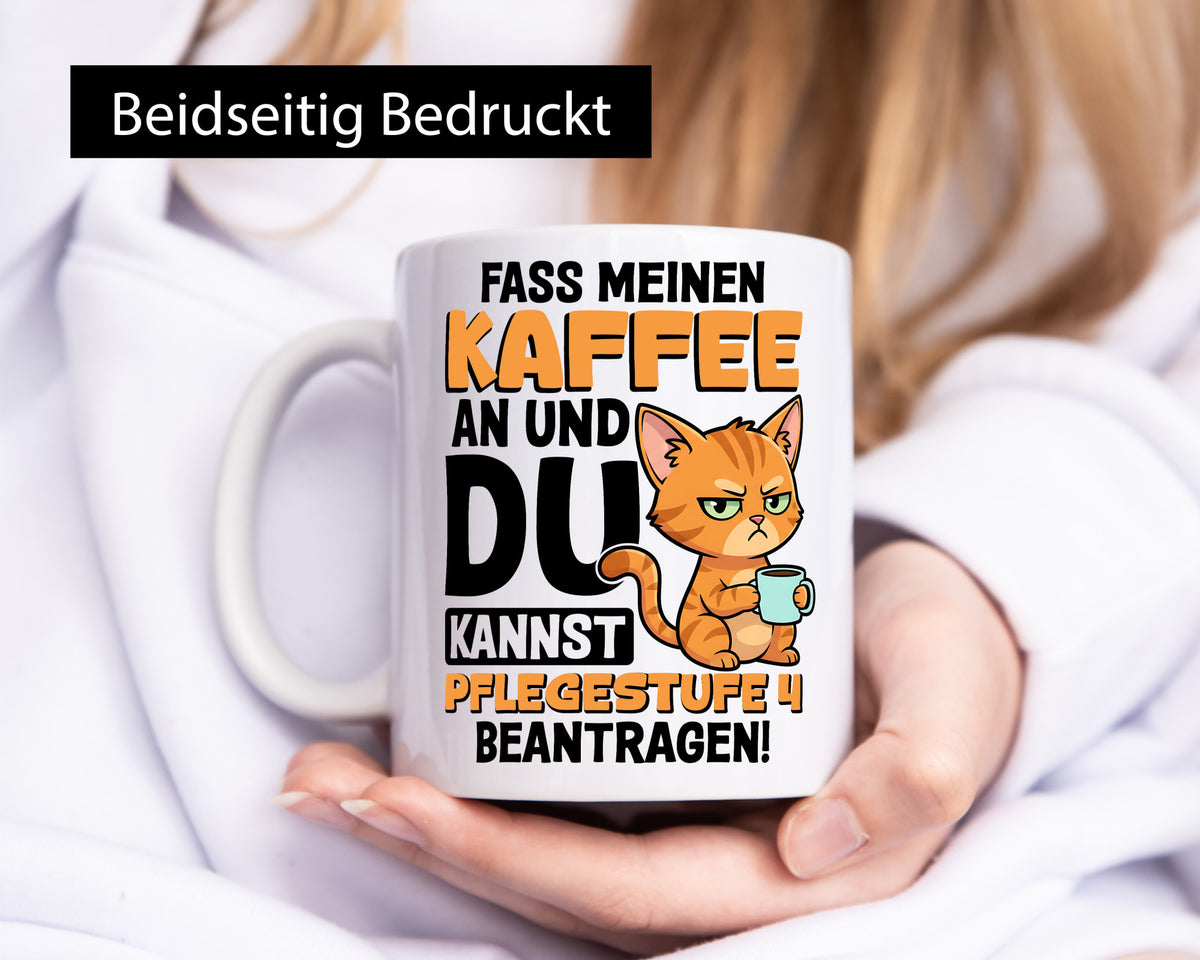 Fass meinen Kaffee an | Pflegestufe 4 Krankenschwester v2 Geschenkidee Humor Tasse