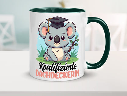 Koalifizierte Dachdeckerin | Dachbau Hausbau Geschenk Humor Geschenkidee Tasse
