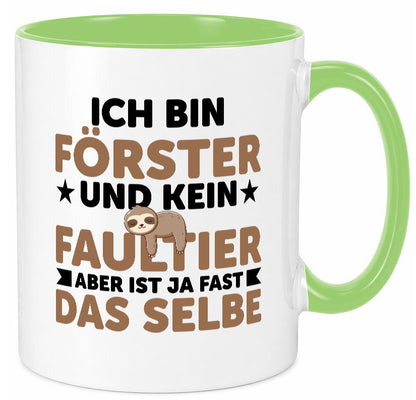 Ich bin kein Faultier: Förster | Forst Arbeit Geschenk Kollegen Büro lustiger Tasse