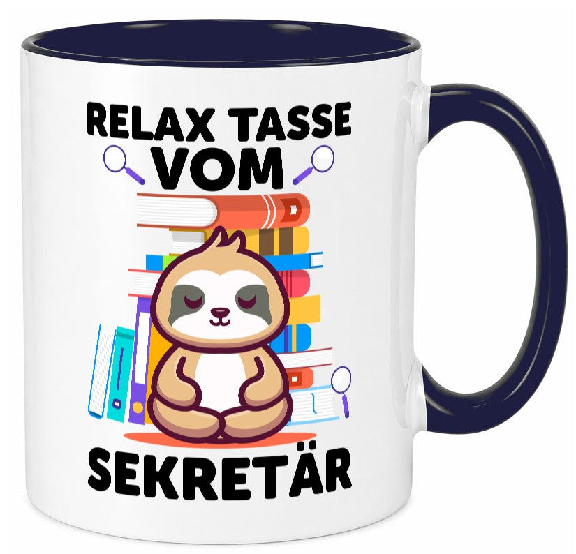 Relax Tasse: Sekretär | Büro Humor Arbeit Kollegen Geschenkidee Tasse