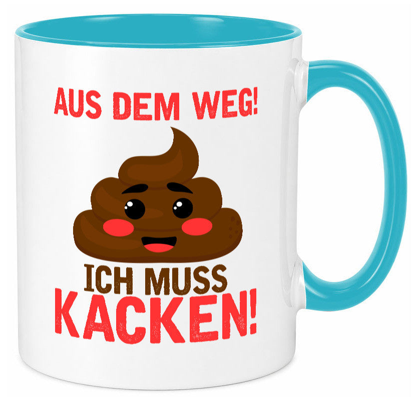 Aus dem weg ich muss kacken | Toiletten Spruch Pupsen Geschenkidee Humor Tasse
