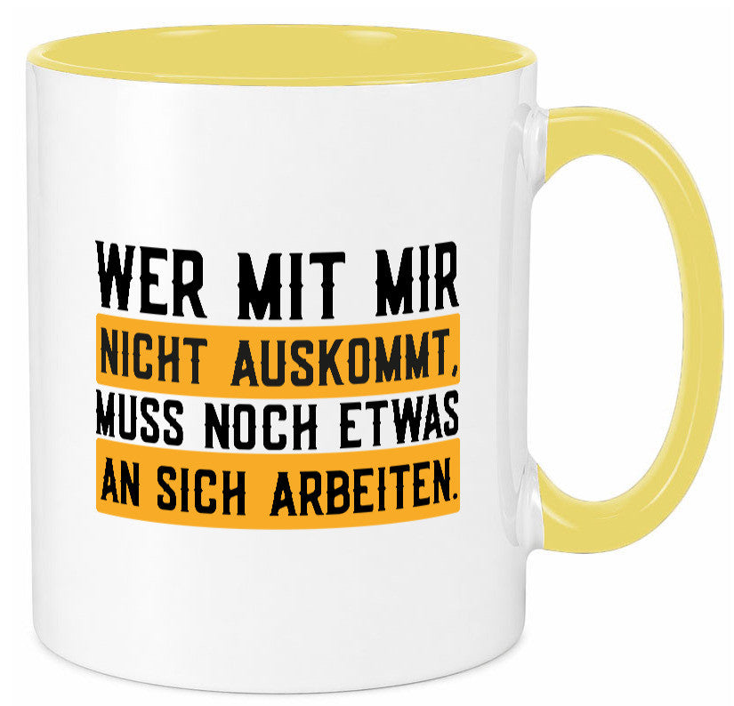 Wer mit mir nicht auskommt | Selbstbewusst lustiger Spruch Geschenk Humor
