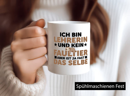 Ich bin kein Faultier: Lehrerin | Schule Beruf Schüler v2 lustig Arbeit