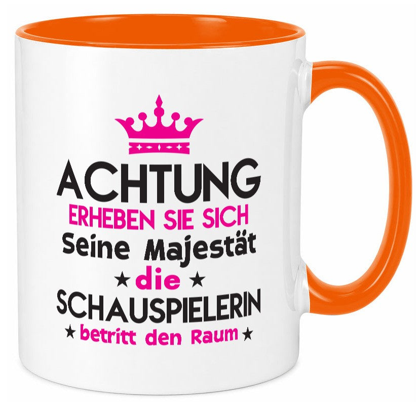 Seine Majestät Schauspielerin | Theater Geschenk Humor Geschenkidee lustiger Tasse