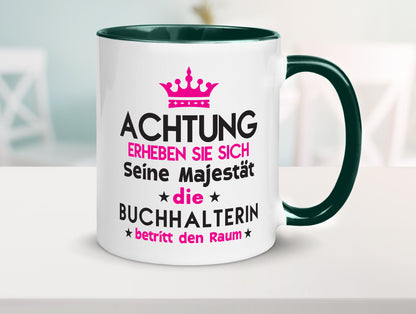 Seine Majestät Buchhalterin | Buchhaltung Humor Geschenkidee Tasse